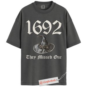 1692 They Missed One Shirt, Funny Salem Witch Trial T-Shirt, Vintage Witch Hat Graphic Tee, Spooky Halloween Gift, Gothic Wiccan Comfort Colors Shirt