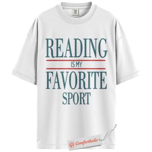 Alternative view of Reading Is My Favorite Sport Shirt, Funny Book Lover T-Shirt, Literary Humor Graphic Tee, Gift for Avid Readers, Reading Comfort Colors Shirt