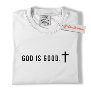 Alternative view of God Is Good Shirt, Christian Cross T-Shirt, Religious Faith Graphic Tee, Inspirational Bible Quote Comfort Colors Shirt