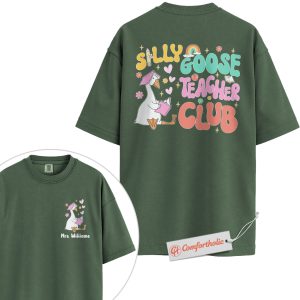 Alternative view of Personalized Silly Goose Teacher Club Shirt, Custom Teacher Name T-Shirt, Funny Classroom Graphic Tee, Back to School Comfort Colors Shirt 2-Sided