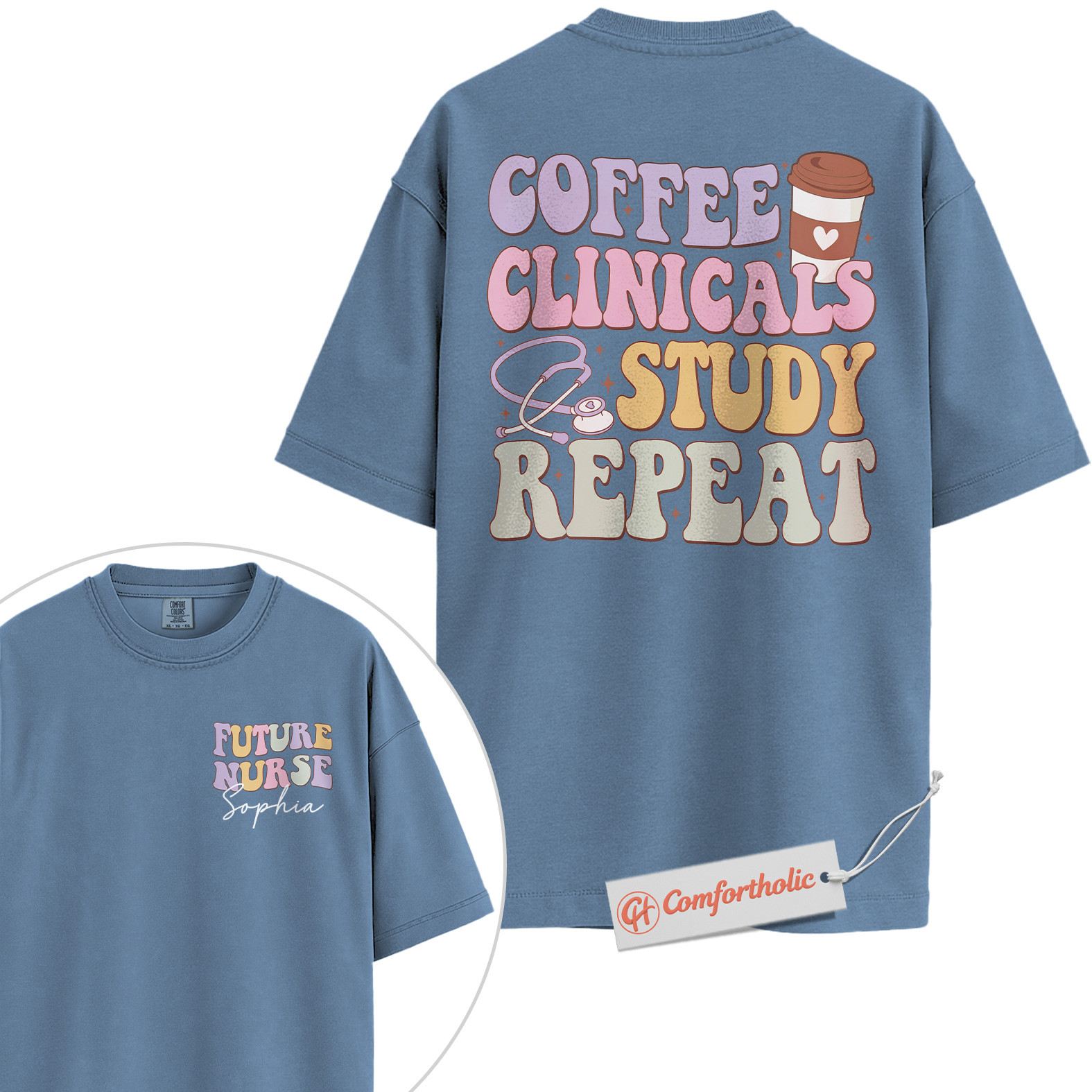Custom Future Nurse Shirt, Coffee Clinicals Study Repeat T-Shirt, Personalized Nursing Student Tee, Cute Gift for Nursing School, Comfort Colors Shirt 2-Sided - Image 17