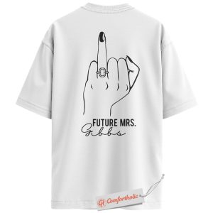 Alternative view of Personalized Future Mrs. Shirt, Funny Engagement Ring T-Shirt, Rude Middle Finger Bride Tee, Custom Bachelorette Gift, Wedding Comfort Colors Back Print Shirt