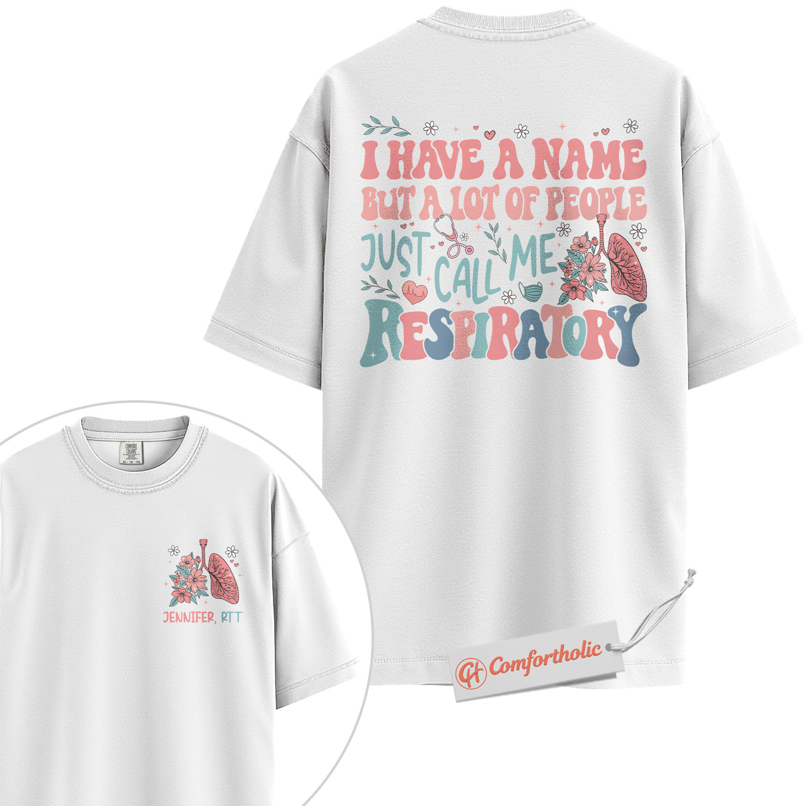 Custom Respiratory Therapist Shirt, Just Call Me Respiratory Tee, Personalized RTT T-Shirt, Medical Professional Gift, RTT Comfort Colors Shirt 2-Sided - Image 2