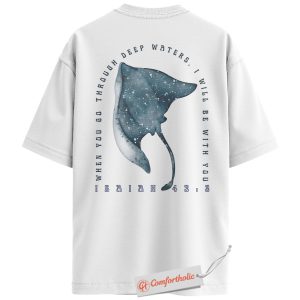 Alternative view of When You Go Through Deep Waters I Will Be With You Shirt, Isaiah 43:2 Bible Verse Graphic Tee, Christian Manta Ray T-Shirt, Faith Comfort Colors Back Print Shirt