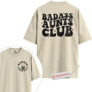 Badass Aunts Club Shirt, Cool Aunt Shirt, Edgy Auntie Shirt, Retro Family Comfort Colors Shirt 2-Sided