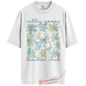 Alternative view of Silly Goose Teacher Club Shirt, Funny Teacher Shirt, Cute Goose Graphic Shirt, Back to School Shirt, Educator Comfort Colors Shirt