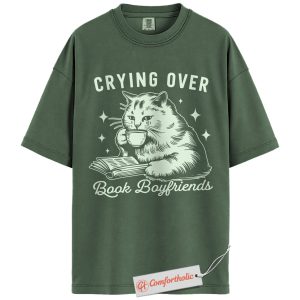 Crying Over Book Boyfriends Shirt, Book Lover Shirt, Cat Lover Shirt, Funny Romance Reader Shirt, Bookish Comfort Colors Shirt