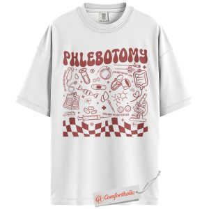 Alternative view of Phlebotomy Shirt, Cute Medical Blood Draw Tee, Funny Phlebotomist Life T-Shirt, Healthcare Worker Comfort Colors Shirt