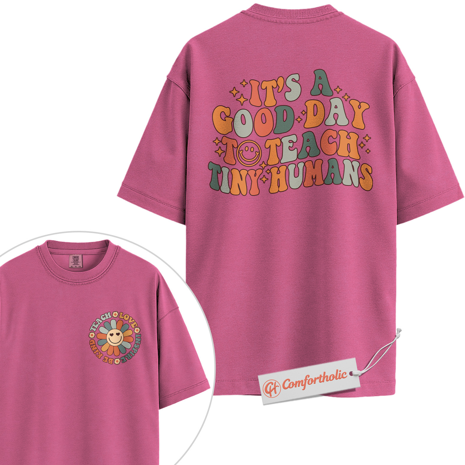 It's a Good Day to Teach Tiny Humans Shirt, Preschool Teacher Shirt, Back to School Shirt, Kindergarten Shirt, Comfort Colors Shirt 2-Sided - Image 16