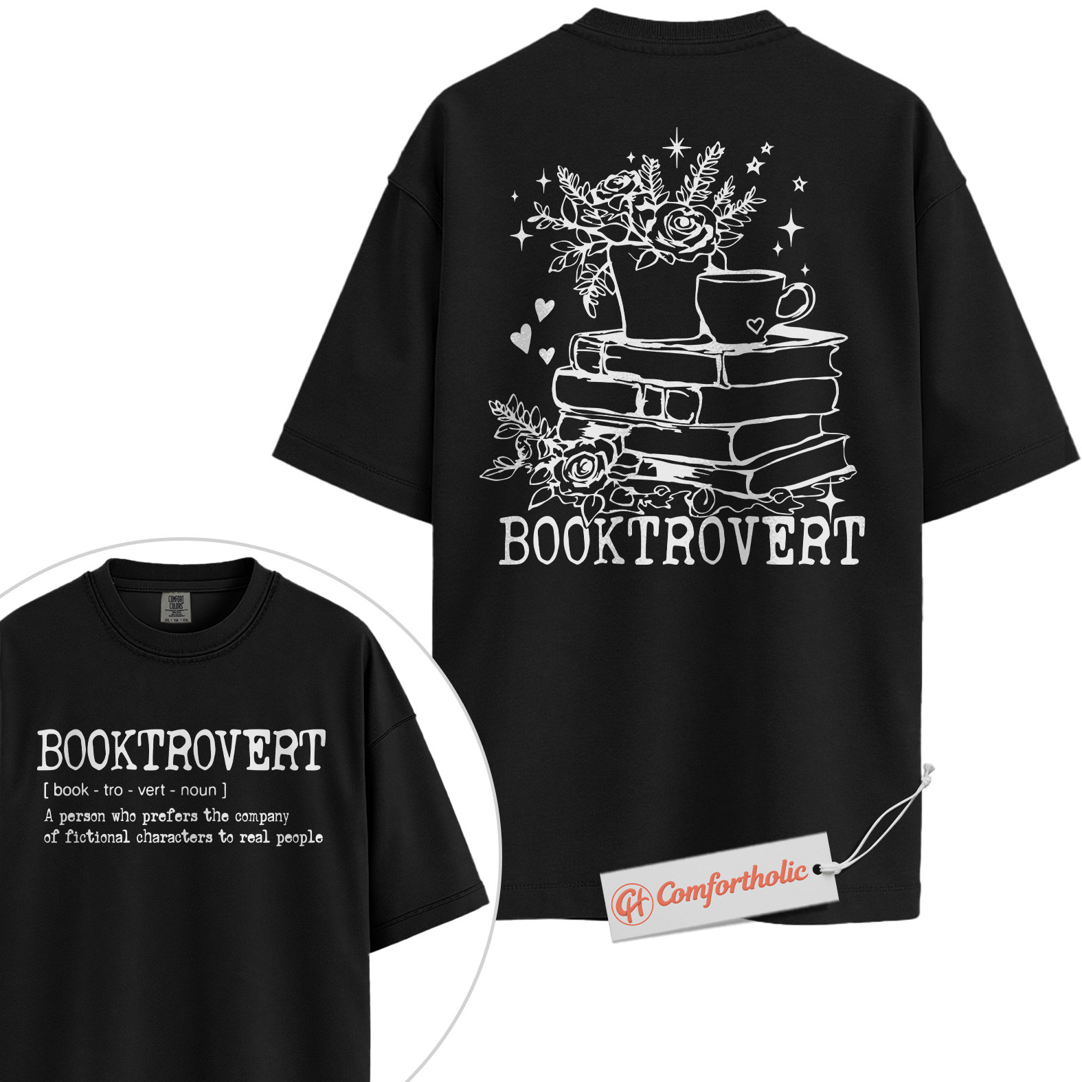 Booktrovert Shirt, Fictional Character Lover Shirt, Floral Book Lover Shirt, Introvert Reader Comfort Colors Shirt 2-Sided - Image 3