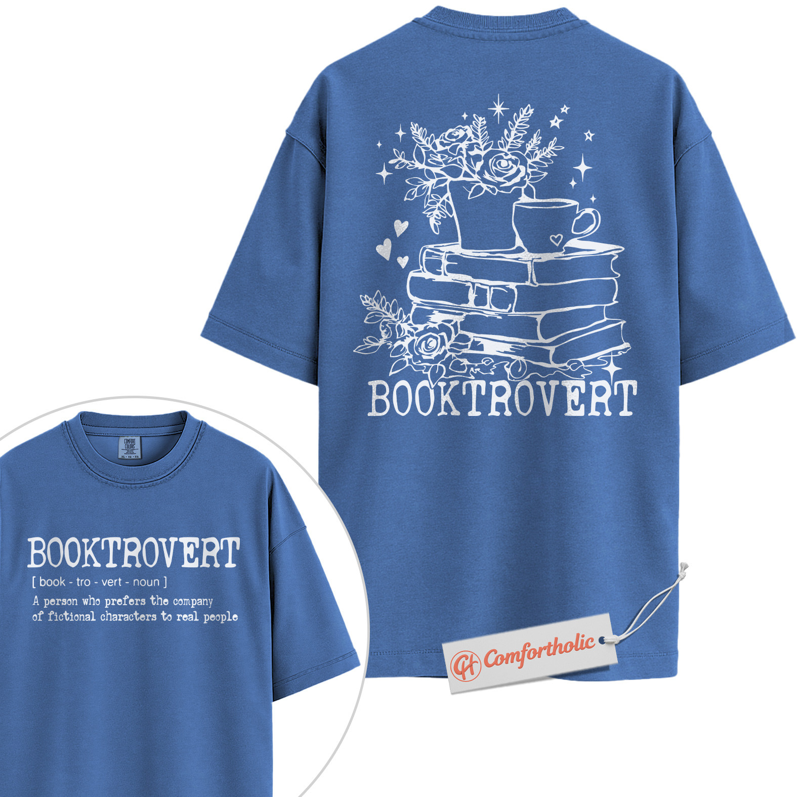 Booktrovert Shirt, Fictional Character Lover Shirt, Floral Book Lover Shirt, Introvert Reader Comfort Colors Shirt 2-Sided - Image 12