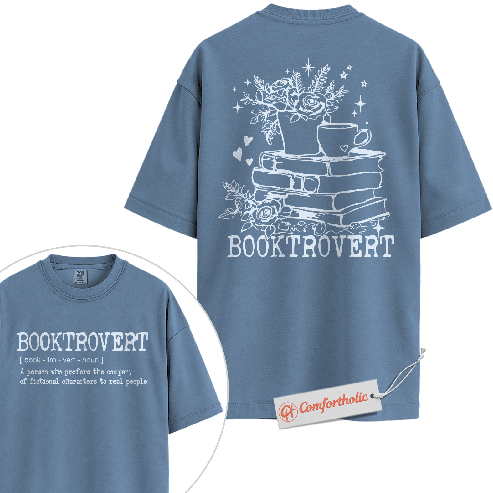 Booktrovert Shirt, Fictional Character Lover Shirt, Floral Book Lover Shirt, Introvert Reader Comfort Colors Shirt 2-Sided - Image 17