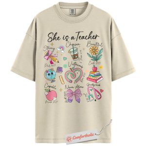 She Is a Teacher Shirt, Christian Teacher Shirt, Bible Verse Shirt, Faith-Based Educator Shirt, Inspirational Comfort Colors Shirt