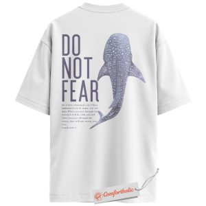 Alternative view of Do Not Fear Shirt, Isaiah 43:1-2 Bible Verse Shirt, Christian Shirt, Whale Shark Shirt, Faith-Based Ocean Comfort Colors Back Print Shirt