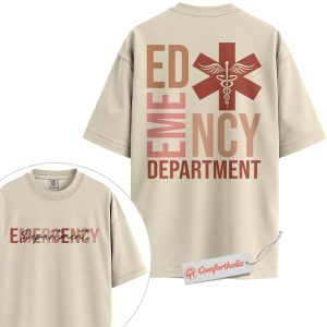 Emergency Department Shirt, ER Nurse Shirt, EMT Uniform Shirt, Medical Staff Shirt, Hospital Worker Comfort Colors Tee 2-Sided
