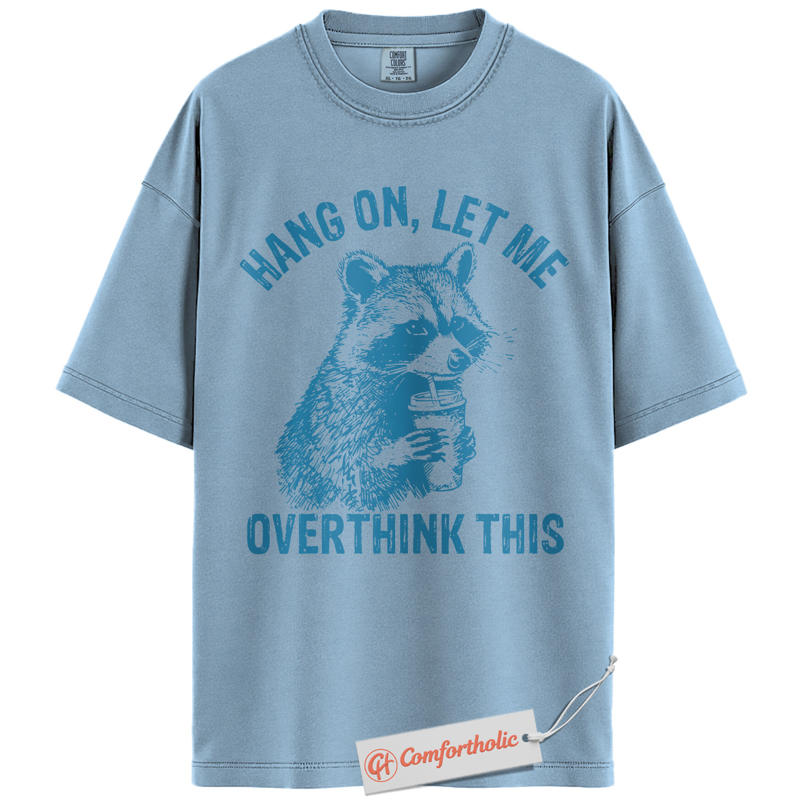 Hang On Let Me Overthink This Shirt, Funny Raccoon Coffee Shirt, Anxiety Humor Tee, Overthinking Meme T-Shirt, Sarcastic Comfort Colors Shirt - Image 14