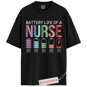 Battery Life of a Nurse Shirt, Weekday Battery Chart Shirt, Nurse Life Shirt, Comfort Colors Shirt