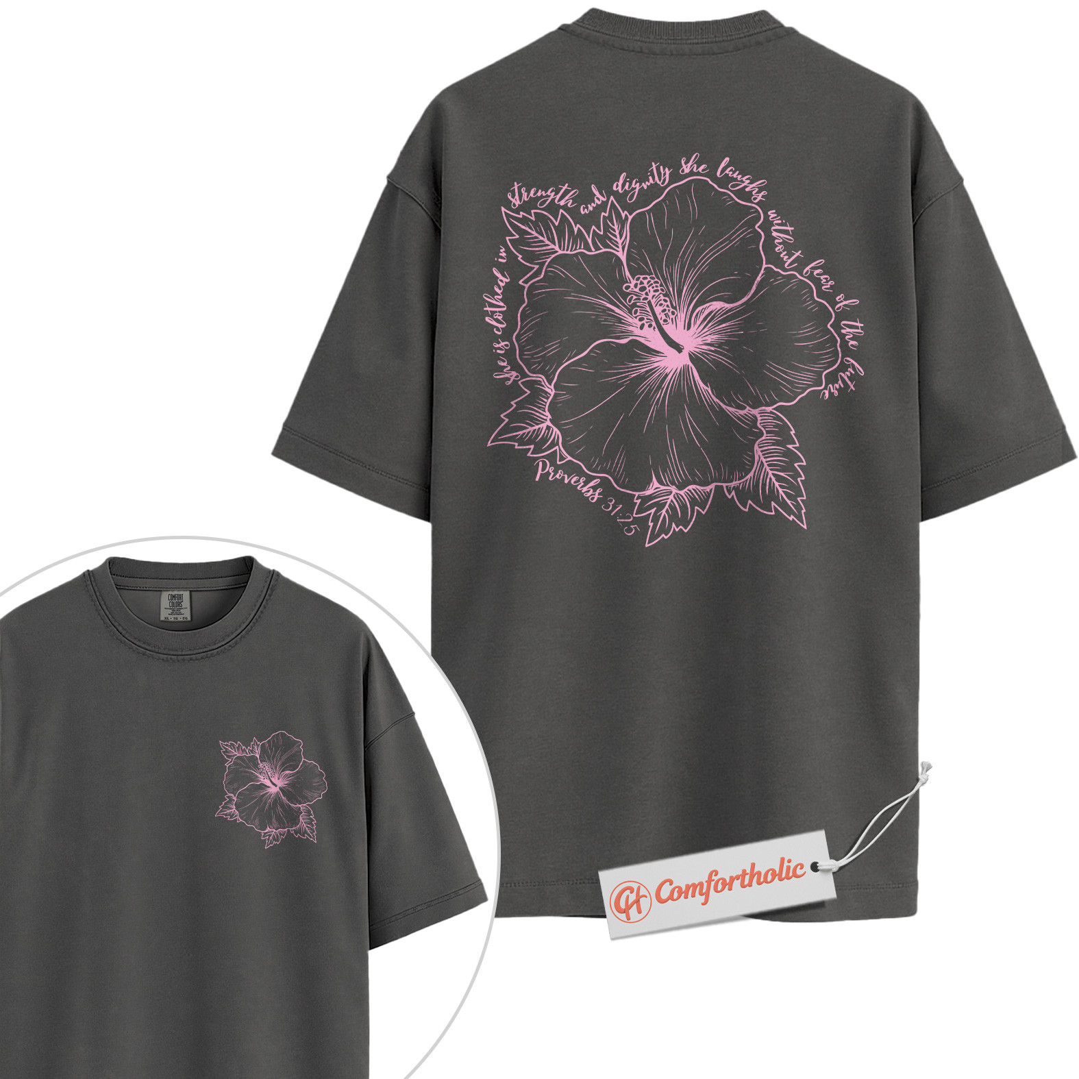 Strength & Dignity Shirt, Hibiscus Floral Shirt, Christian Shirt, Women’s Scripture Shirt, Comfort Colors Shirt 2-Sided - Image 5