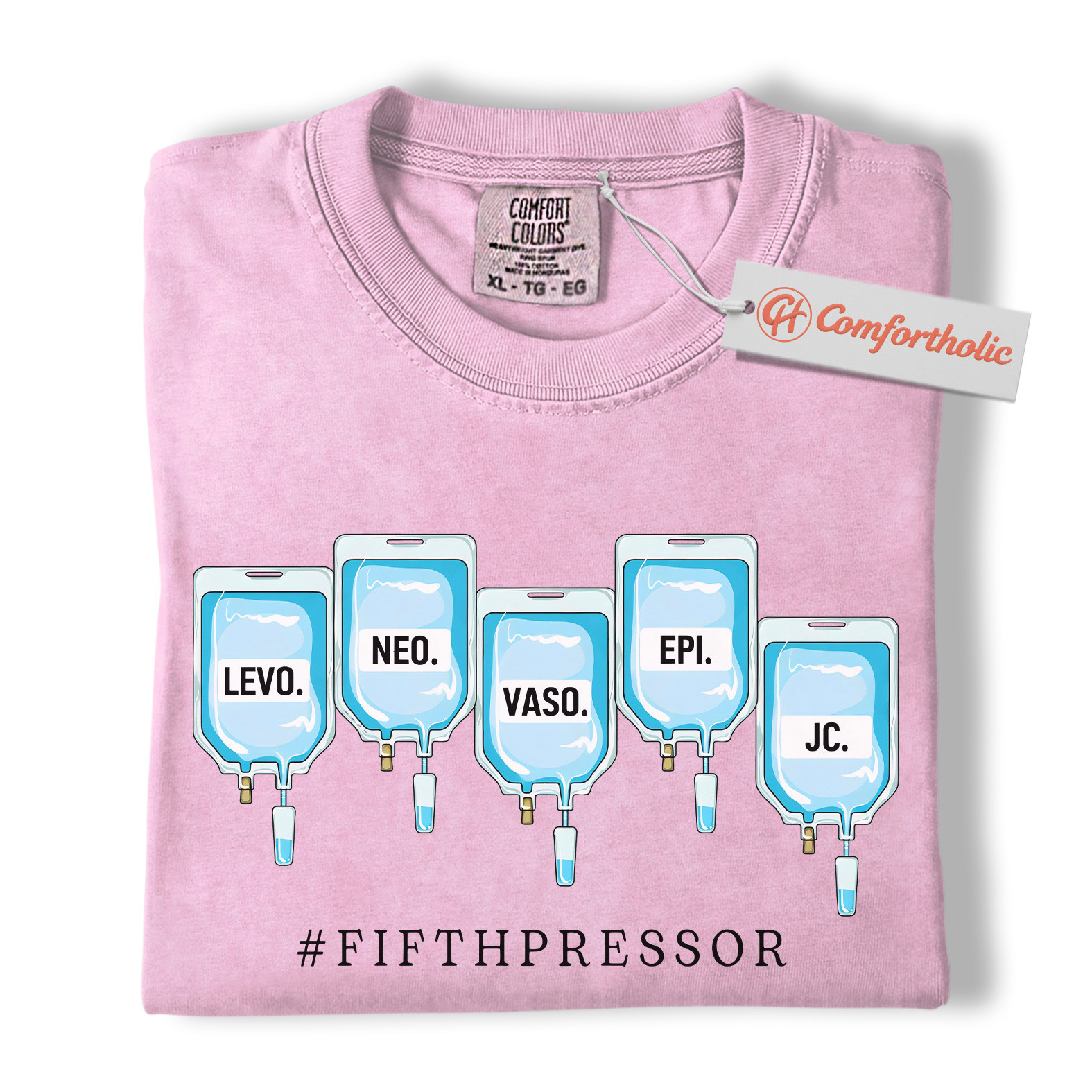 Fifth Pressor Shirt, IV Drip Graphic Shirt, ICU Nurse Shirt, Comfort Colors Shirt - Image 9