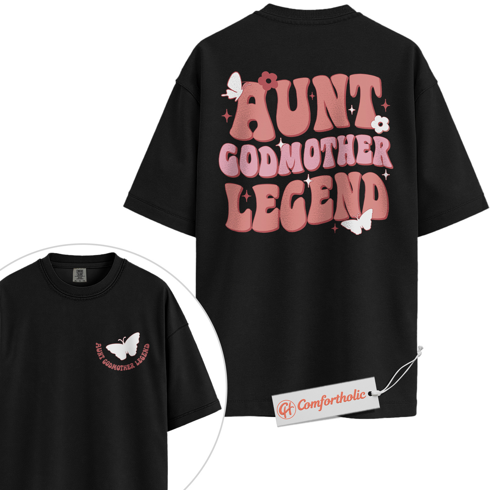 Aunt Godmother Legend Shirt, Cool Aunt Shirt, Fairy Godmother Shirt, Comfort Colors Shirt 2-Sided - Image 3