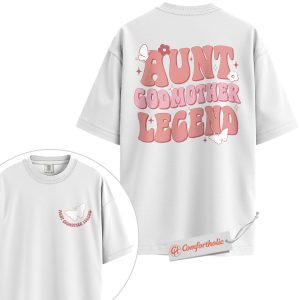 Alternative view of Aunt Godmother Legend Shirt, Cool Aunt Shirt, Fairy Godmother Shirt, Comfort Colors Shirt 2-Sided