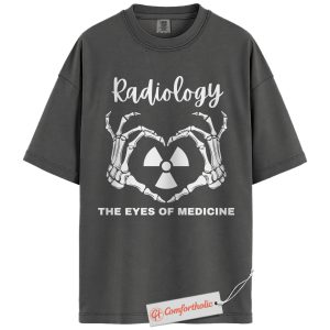 Radiology Shirt, The Eyes of Medicine Shirt, Funny Skeleton Hand X-Ray Shirt, Rad Tech Shirt, Comfort Colors Shirt