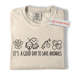 It’s a Good Day to Save Animals Shirt, Veterinary Technician Shirt, Cute Vet Nurse Shirt, Pet Rescue Shirt, Vet Tech Shirt, Animal Lover Gift, Comfort Colors Shirt