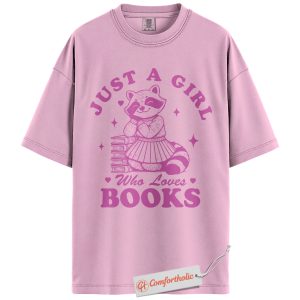 Just a Girl Who Loves Books Shirt, Cute Raccoon Reading Shirt, Book Lover Gift, Aesthetic Reader Shirt, Comfort Colors Shirt