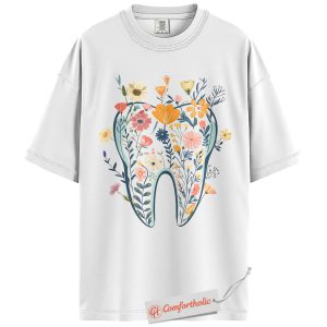 Alternative view of Flower Tooth Shirt, Dentist Shirt, Cute Dental Assistant Shirt, Gift for Hygienists or Orthodontists, Comfort Colors Shirt