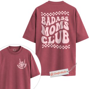 Alternative view of Badass Moms Club Shirt, Funny Mom Shirt, Cool Motherhood Shirt, Edgy Mom Gift, Comfort Colors Shirt 2-Sided