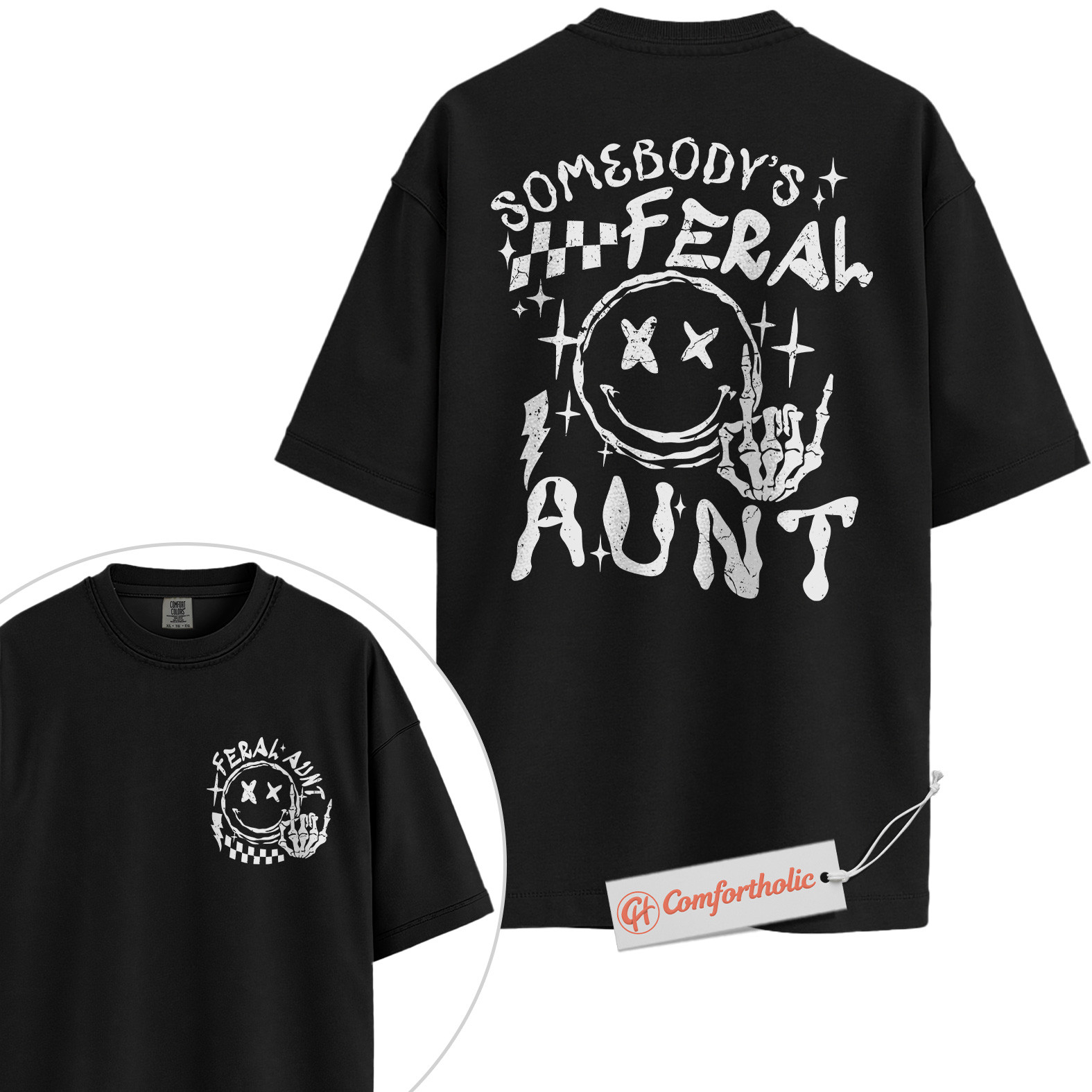 Somebody’s Feral Aunt Shirt, Funny Auntie Shirt, Cool Alternative Family Shirt, Comfort Colors Shirt 2-Sided - Image 3