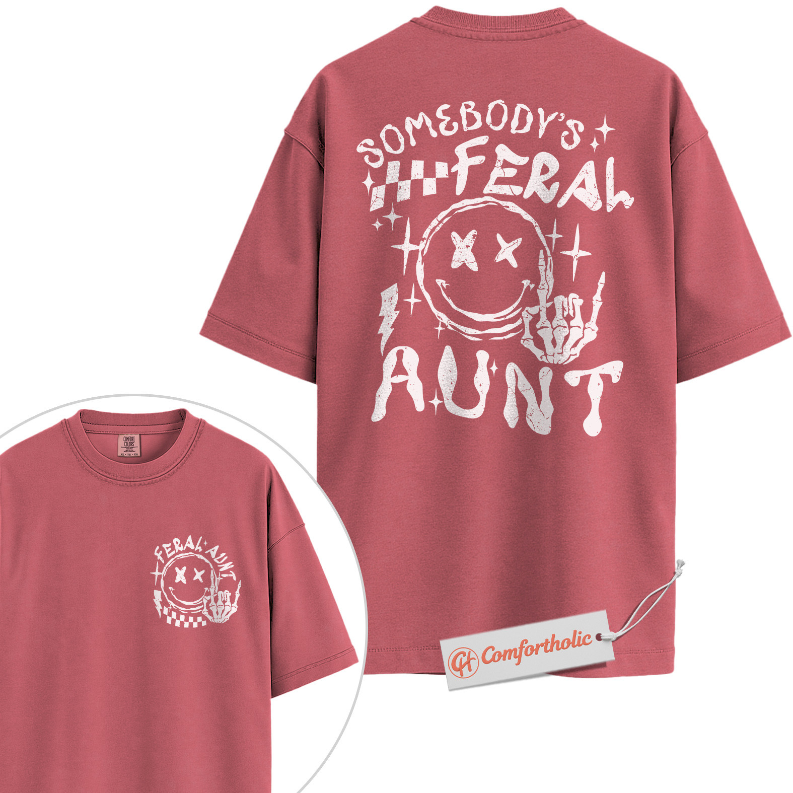 Somebody’s Feral Aunt Shirt, Funny Auntie Shirt, Cool Alternative Family Shirt, Comfort Colors Shirt 2-Sided