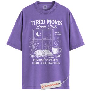 Tired Moms Book Club Shirt, Funny Coffee and Chaos Shirt, Night Owl Reading Mom Shirt, Book Lover Gift for Mothers, Comfort Colors Shirt