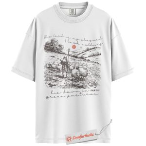 Alternative view of The Lord Is My Shepherd Shirt, Psalm 23-1-2 Bible Verse Shirt, Christian Shirt, Vintage Pasture Scene Faith Shirt, Religious Comfort Colors T-Shirt
