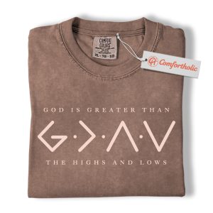 God Is Greater Than the Highs and Lows Shirt, Christian Shirt, Symbol Faith Shirt, Inspirational Bible Verse Shirt, Spiritual Gift, Religious Comfort Colors Shirt