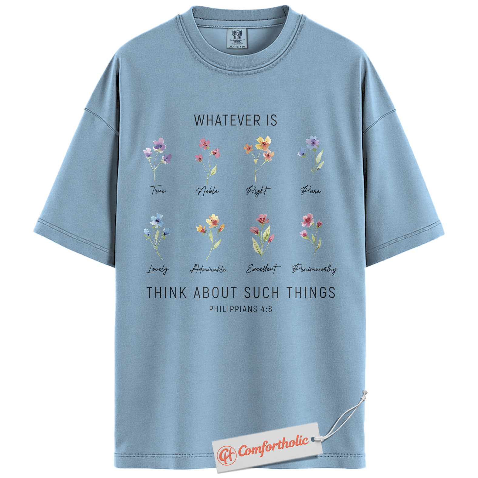 Think About Such Things Shirt, Philippians 4:8 Bible Verse Shirt, Christian Shirt, Floral Faith Shirt, Inspirational Comfort Colors Shirt - Image 14