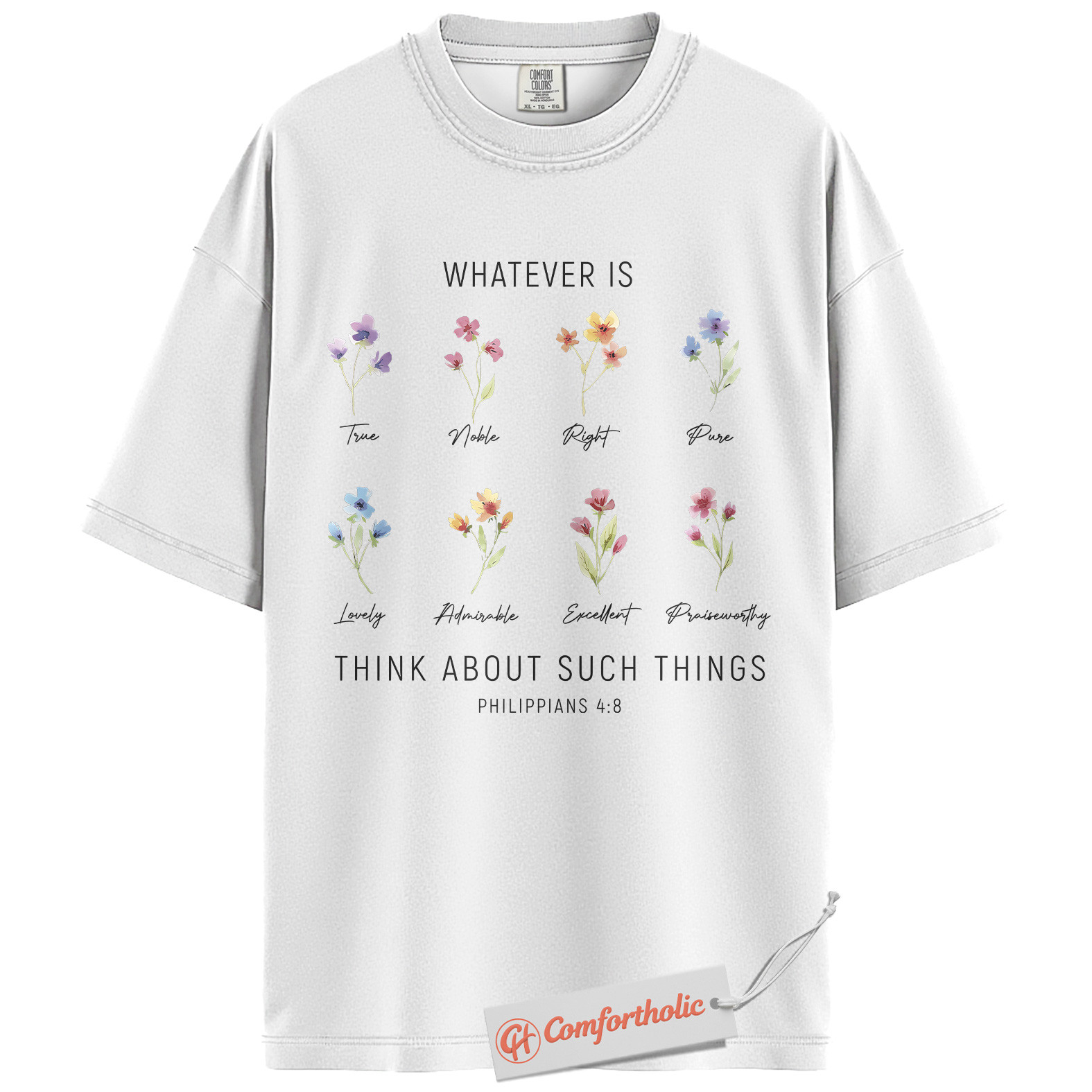 Think About Such Things Shirt, Philippians 4:8 Bible Verse Shirt, Christian Shirt, Floral Faith Shirt, Inspirational Comfort Colors Shirt - Image 2