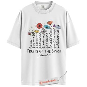 Alternative view of Fruits of the Spirit Shirt, Galatians 5:22 Bible Verse Shirt, Christian Shirt, Floral Faith Shirt, Inspirational Comfort Colors T-Shirt