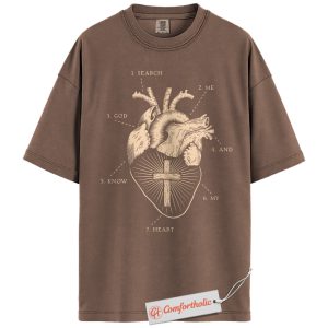 Search My Heart Shirt, Christian Shirt, Anatomical Heart Shirt, Psalm Inspired Bible Verse Shirt, Faith-Based Comfort Colors Shirt