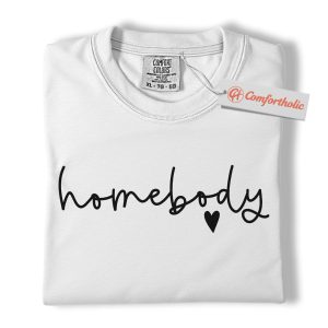Alternative view of Homebody Shirt, Introvert Shirt, Cute Gift for Homebodies, Cozy Comfort Colors Shirt