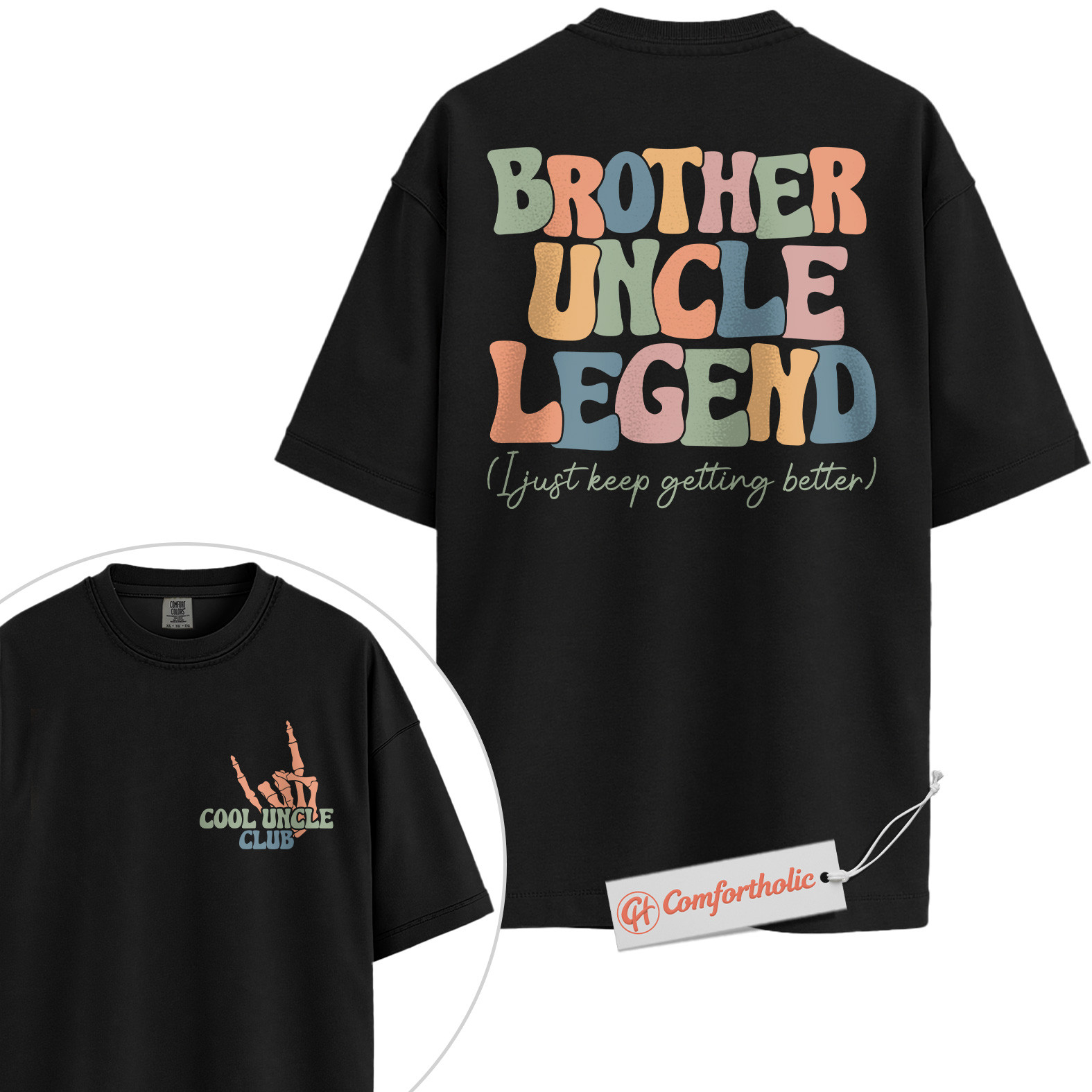 Brother Uncle Legend Shirt, Cool Uncle Club Shirt, Retro Family Shirt, Fun Gift for Uncles, Comfort Colors Shirt 2-Sided - Image 3