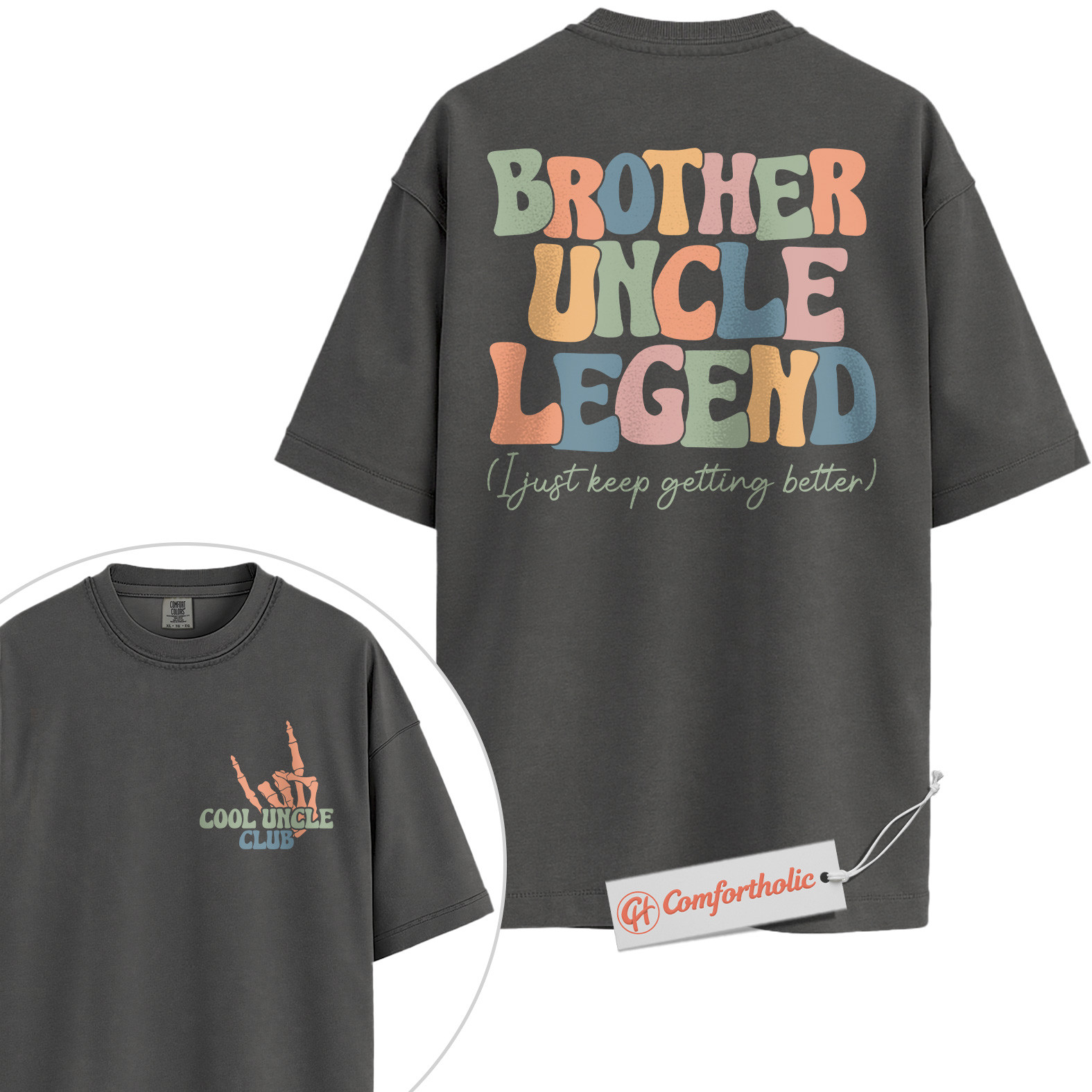 Brother Uncle Legend Shirt, Cool Uncle Club Shirt, Retro Family Shirt, Fun Gift for Uncles, Comfort Colors Shirt 2-Sided - Image 4
