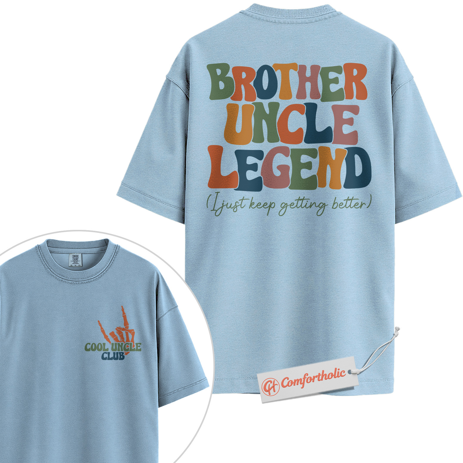 Brother Uncle Legend Shirt, Cool Uncle Club Shirt, Retro Family Shirt, Fun Gift for Uncles, Comfort Colors Shirt 2-Sided - Image 14