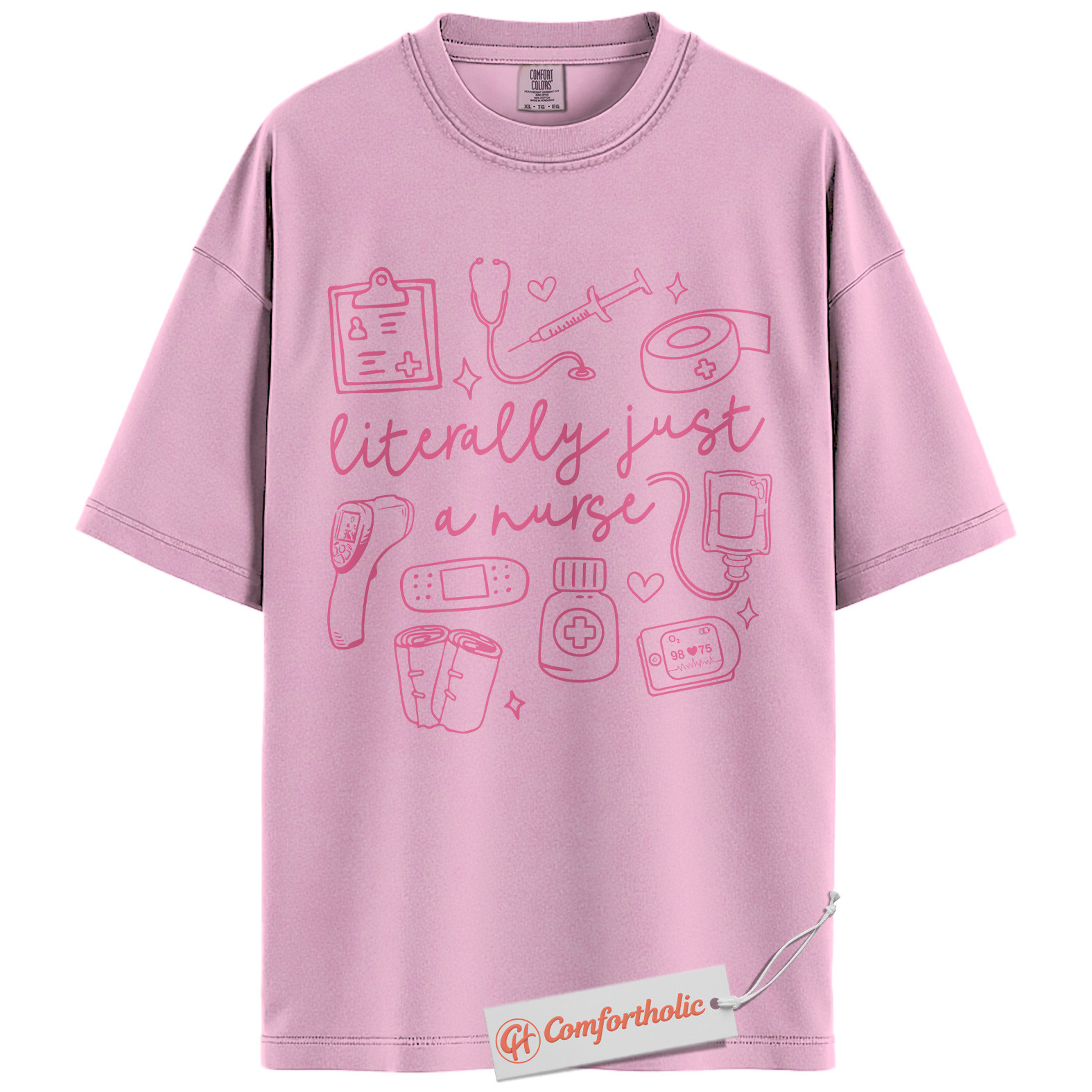 Literally Just a Nurse Shirt, Funny Nurse T-Shirt, Cute Medical Worker Tee, Healthcare Graphic Comfort Colors Shirt - Image 9