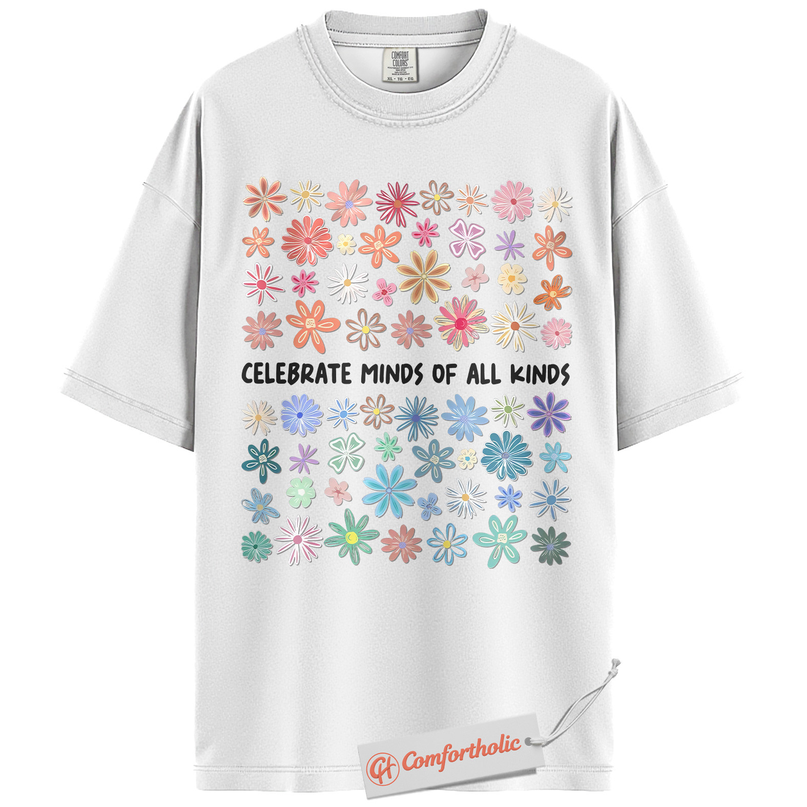 Celebrate Minds of All Kinds Shirt, Neurodiversity Awareness T-Shirt, Mental Health Positivity Tee, Colorful Flower Comfort Colors Shirt - Image 2