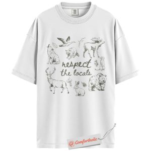Alternative view of Respect the Locals Shirt, Wildlife Animal Lover T-Shirt, Nature Conservation Graphic Tee, Animal Comfort Colors Shirt