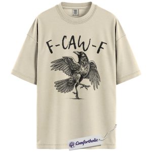 Alternative view of Funny Crow Shirt, F-Caw-F Raven T-Shirt, Sarcastic Bird Graphic Tee, Gothic Humor Animal Top, Halloween Raven Comfort Colors Shirt