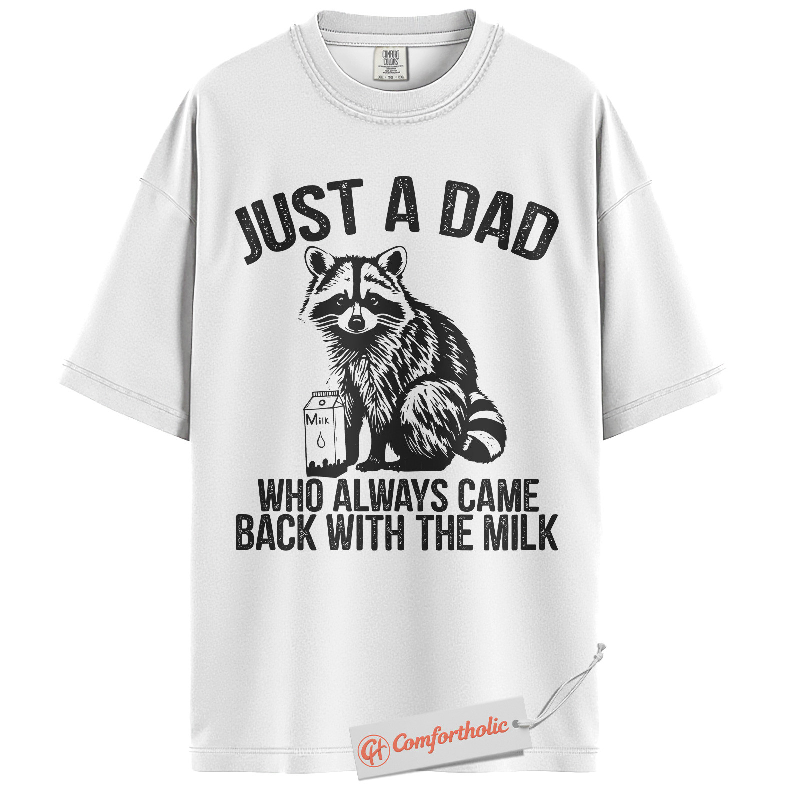 Just a Dad Shirt, Funny Raccoon Dad T-Shirt, Always Came Back With the Milk Tee, Father’s Day Gift for Dads, Animal Lover Comfort Colors Shirt - Image 2