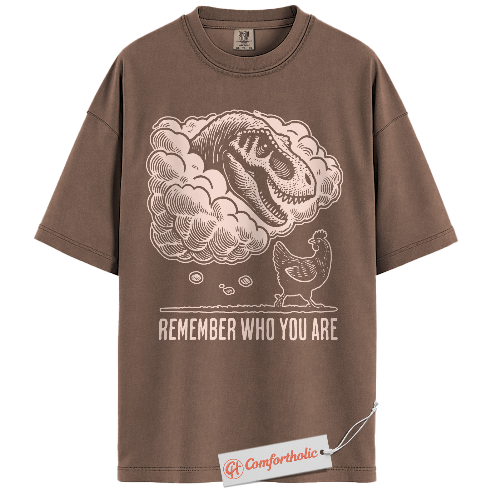 Remember Who You Are Shirt, Funny Dinosaur Chicken T-Shirt, Prehistoric Animal Graphic Tee, Jurassic Humor Comfort Colors Shirt