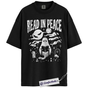 Read in Peace Shirt, Funny Ghost Book Lover T-Shirt, Spooky Halloween Reading Graphic Tee, Librarian Bookish Outfit, Halloween Comfort Colors Shirt